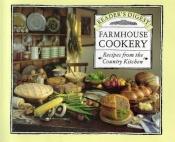 book cover of Farmhouse Cookery (Readers Digest) by Reader's Digest