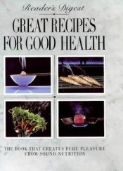 book cover of Reader's Digest Great recipes for Good Health by Inge N. Dobelis