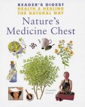 book cover of Nature's Medicine Chest (Health & Healing the Natural Way) by Reader's Digest