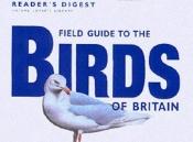 book cover of Field guide to the birds of Britain by Reader's Digest