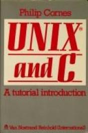 book cover of Unix and C by Phil Cornes