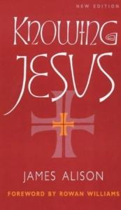 book cover of Knowing Jesus by James Alison