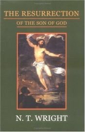 book cover of The Resurrection of the Son of God by N. T. Wright