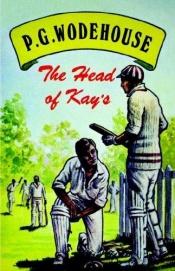 book cover of The Head of Kay's by Pelham Grenville Wodehouse