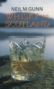 book cover of Whisky & Scotland: A Practical and Spiritual Survey by Neil M. Gunn