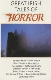 book cover of Great Irish Tales of Horror: A Treasury of Fear by Peter Haining