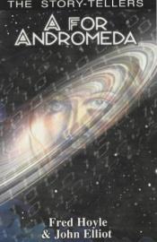 book cover of A for Andromeda by Fred Hoyle|John Elliott