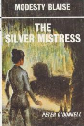 book cover of The Silver Mistress by Peter O'Donnell