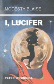 book cover of I, Lucifer by Питер О’Доннелл
