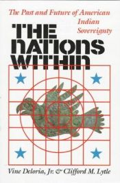 book cover of The nations within : the past and future of American Indian sovereignty by Vine Deloria, Jr.