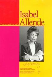 book cover of Conversations with Isabel Allende (Texas Pan American Series) by Isabel Allendeová