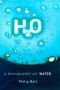 H2O: una biografía del agua