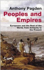 book cover of Peoples and empires by Anthony Pagden