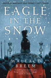 book cover of El águila en la nieve by Wallace Breem