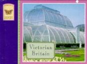 book cover of Victorian Britain: 10 (Weidenfeld Country Miniatures) by Nicholas Best