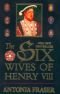 Die sechs Frauen Heinrichs VIII
