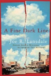 book cover of A Fine Dark Line by Joe R. Lansdale