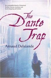 book cover of The Dante trap by Arnaud Delalande