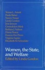 book cover of Women, the State, and Welfare by Linda Gordon