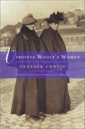 book cover of Virginia Woolf ' s women by Vanessa Curtis