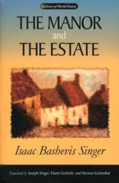 book cover of The Manor, The Manor & The Estate by Singer-I.B