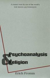 book cover of Psychoanalysis and Religion by Έριχ Φρομ