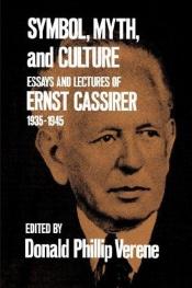 book cover of Symbol, Myth, and Culture by Ernst Cassirer