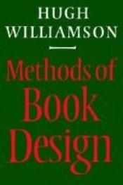 book cover of Methods of book design by Hugh Williamson