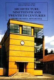 book cover of Architecture Nineteenth and Twentieth Centuries by Nikolaus Pevsner