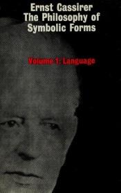 book cover of The Philosophy of Symbolic Forms: Volume 4: The Metaphysics of Symbolic Forms (The Philosophy of Symbolic Forms , Vol 4) by Ernst Cassirer