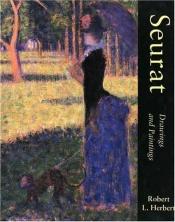 book cover of Seurat: Drawings and Paintings by Robert L. Herbert