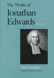 book cover of Notes on Scripture (The Works of Jonathan Edwards, Volume 15) by Jonathan Edwards