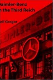 book cover of Daimler-Benz in the Third Reich by Neil Gregor