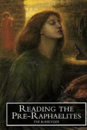 book cover of Reading the Pre-Raphaelites by Tim Barringer