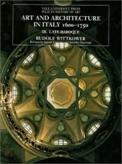 book cover of Art and Architecture in Italy : 1600-1750 (Pelican History of Art) by Rudolf Wittkower