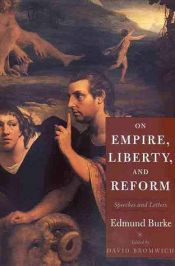 book cover of On empire, liberty, and reform : speeches and letters by 에드먼드 버크
