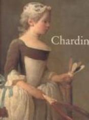 book cover of Chardin by Pierre Rosenberg