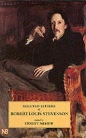 book cover of Selected Letters of Robert Louis Stevenson by Robert Louis Stevenson