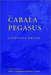 book cover of The cabala of Pegasus by Giordano Bruno
