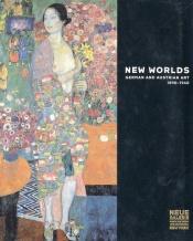 book cover of New Worlds: German and Austrian Art, 1890-1940 by Pamela Kort