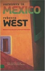 book cover of Survivors in Mexico by Rebecca West