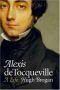 Alexis de Tocqueville: A Life