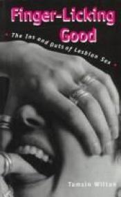 book cover of Finger-Licking Good: The Ins and Out of Lesbian Sex (Sexual Politics) by Tamsin Wilton