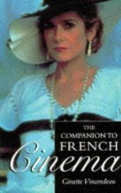 book cover of The companion to French cinema by Ginette Vincendeau