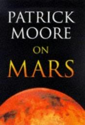 book cover of Patrick Moore on Mars by Patrick Moore