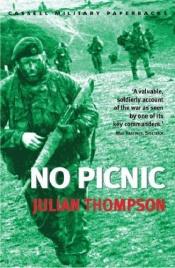 book cover of No Picnic. A Fully Revised And Updated New Edition by Julian Thompson