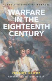 book cover of Warfare In The Eighteenth Century (Cassell'S History Of Warfare) by Jeremy Black