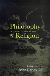 book cover of Philosophy of Religion : A Guide and Anthology by Brian Davies