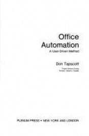 book cover of Office Automation (Applications of Modern Technology in Business) by Don Tapscott