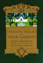 book cover of Italian Villas and Their Gardens by Edith Wharton